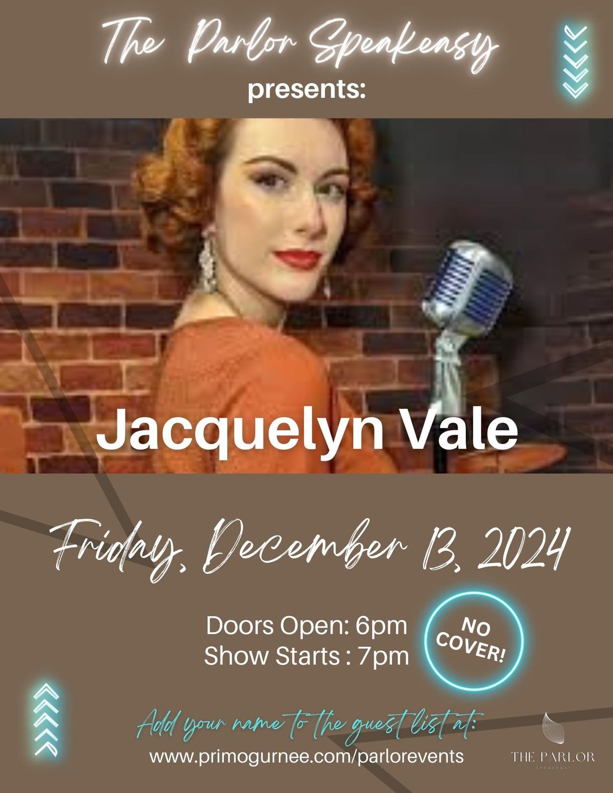 Live Music: Jacquelyn Vale- The Parlor Speakeasy at Primo. Free Show Courtesy of Birch Vodka