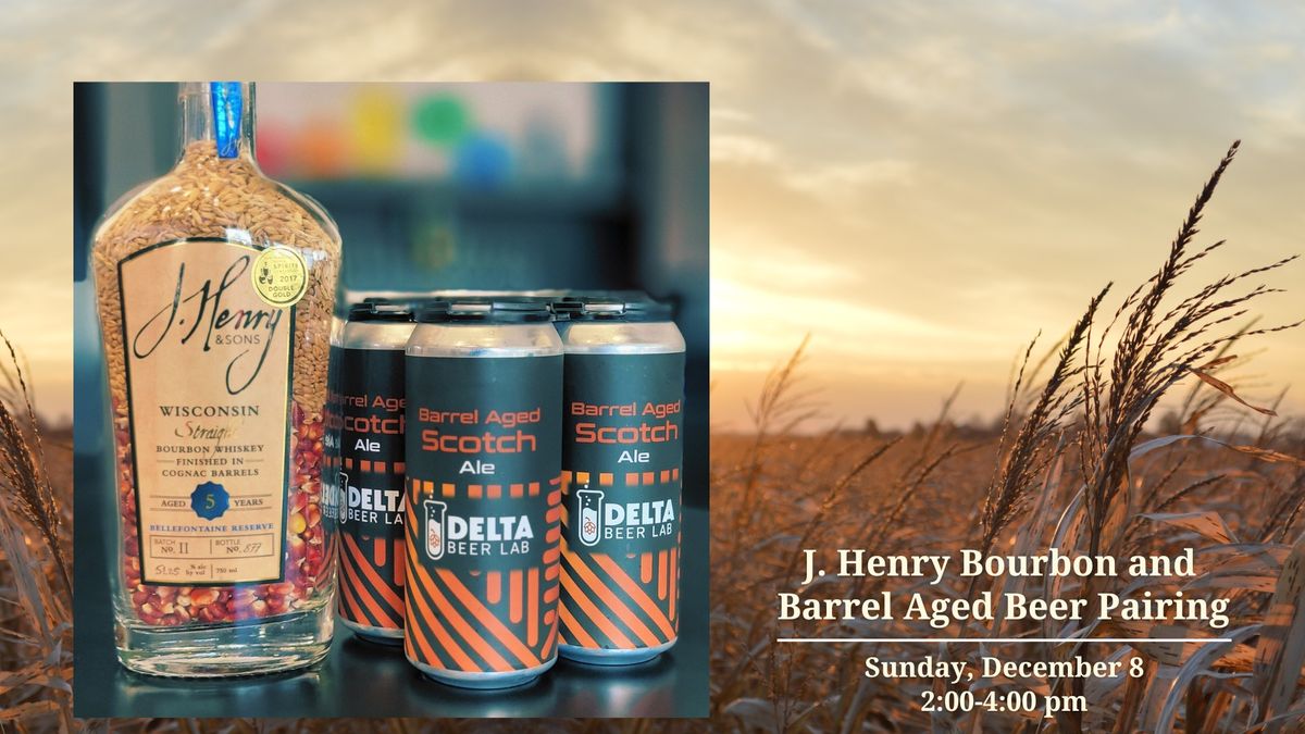 J. Henry Bourbon and Barrel Aged Beer Pairing