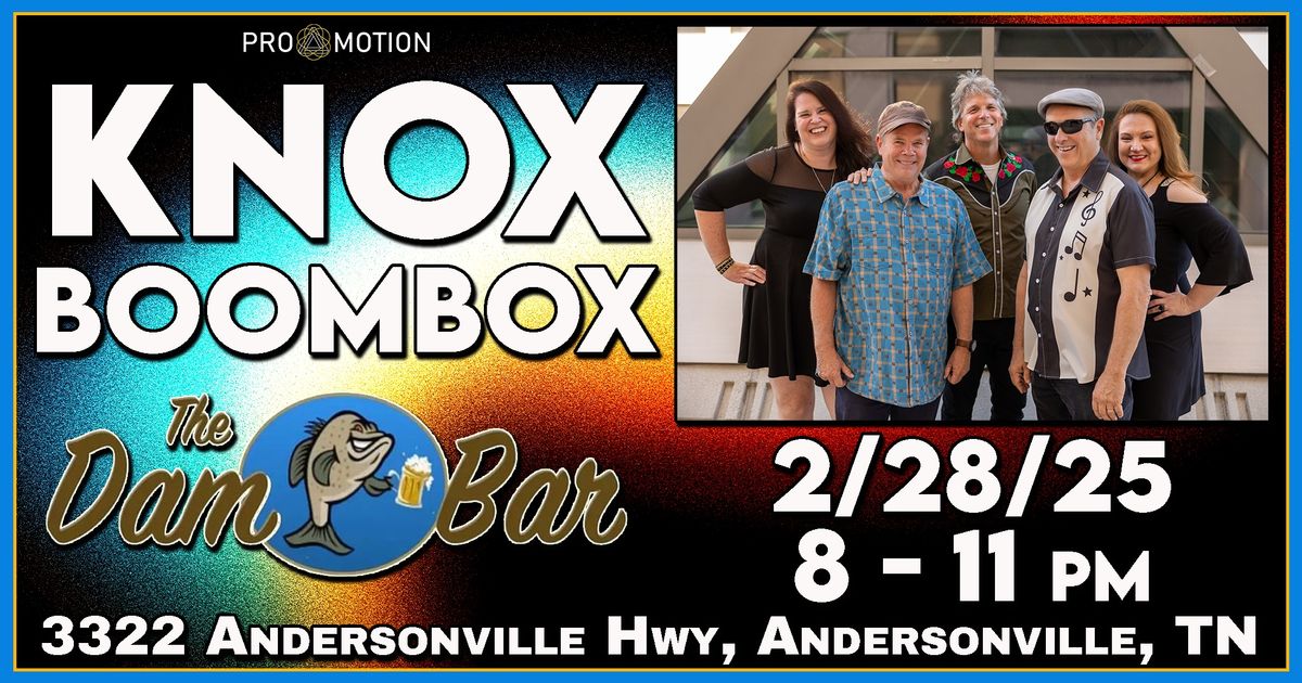 Knox Boombox @ The Dam Bar & Grill