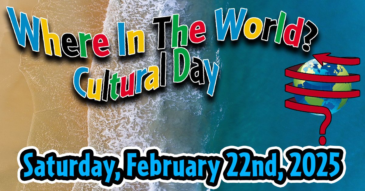 Where In The World Cultural Day