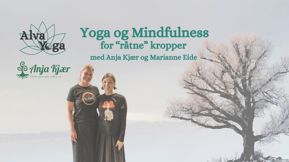 Yoga & Mindfulness for "r\u00e5tne" kropper