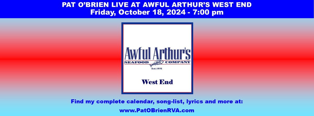 Pat O'Brien Plays Awful Arthur's West End