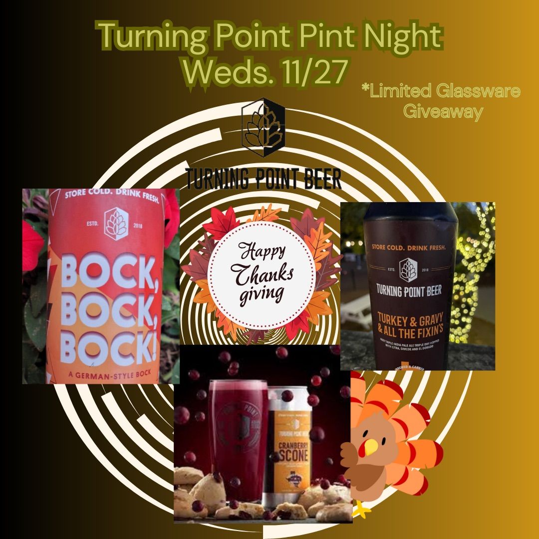 Turning Point Pint Night and Limited Glassware