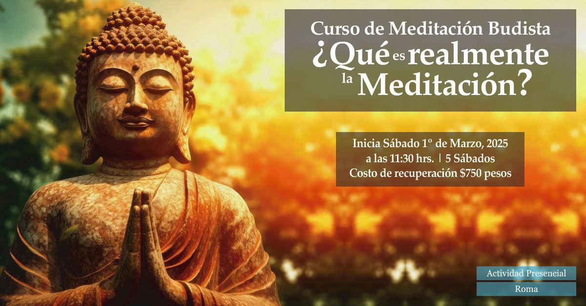 Curso Fundacional: \u00bfQu\u00e9 es realmente la meditaci\u00f3n?