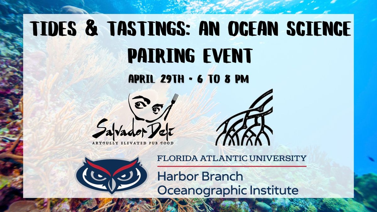 Tides & Tastings: An Ocean Science Pairing Event