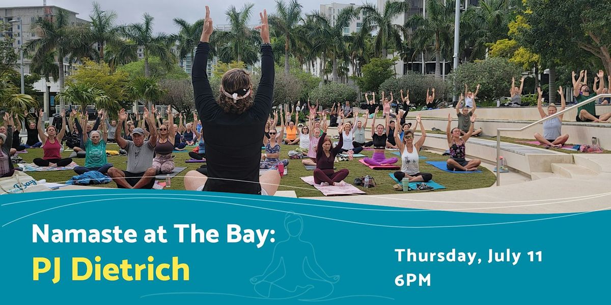 Evening Namaste at The Bay with PJ Dietrich