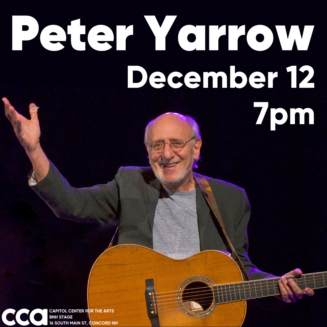 An Evening With Peter Yarrow of Peter, Paul and Marywith Mustards Retreat at Capitol Center for the Arts - New Hampshire