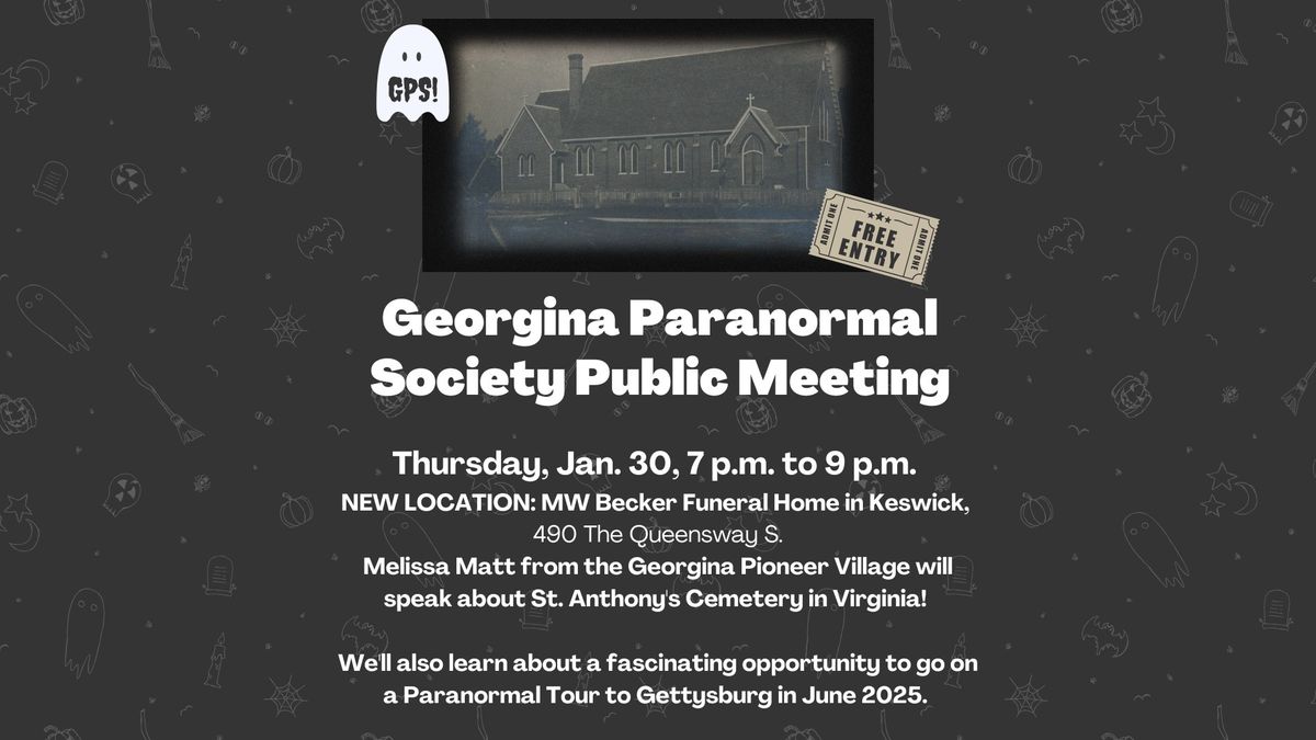 Jan. 30, Georgina Paranormal Society Public Meeting!