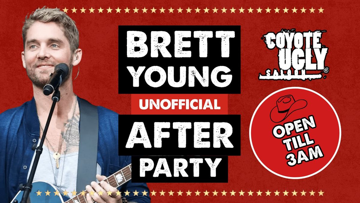 BRETT YOUNG UNOFFICIAL AFTERPARTY