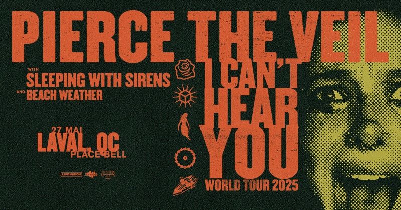 HEAVY MTL pr\u00e9sente Pierce The Veil - I Can't Hear You World Tour