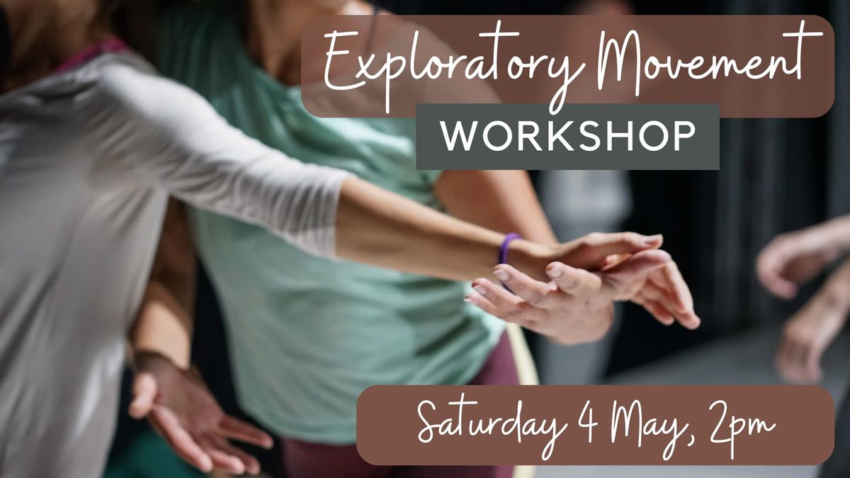 Exploratory Movement Workshop