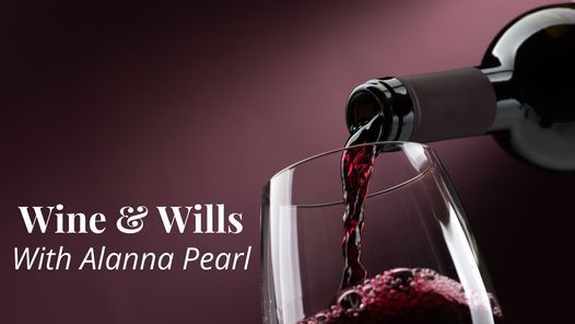 Wine & Wills