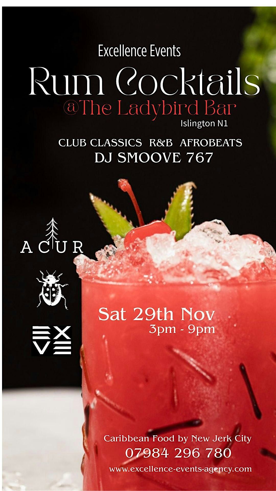 RUM COCKTAILS DAY PARTY @ THE LADYBIRD BAR