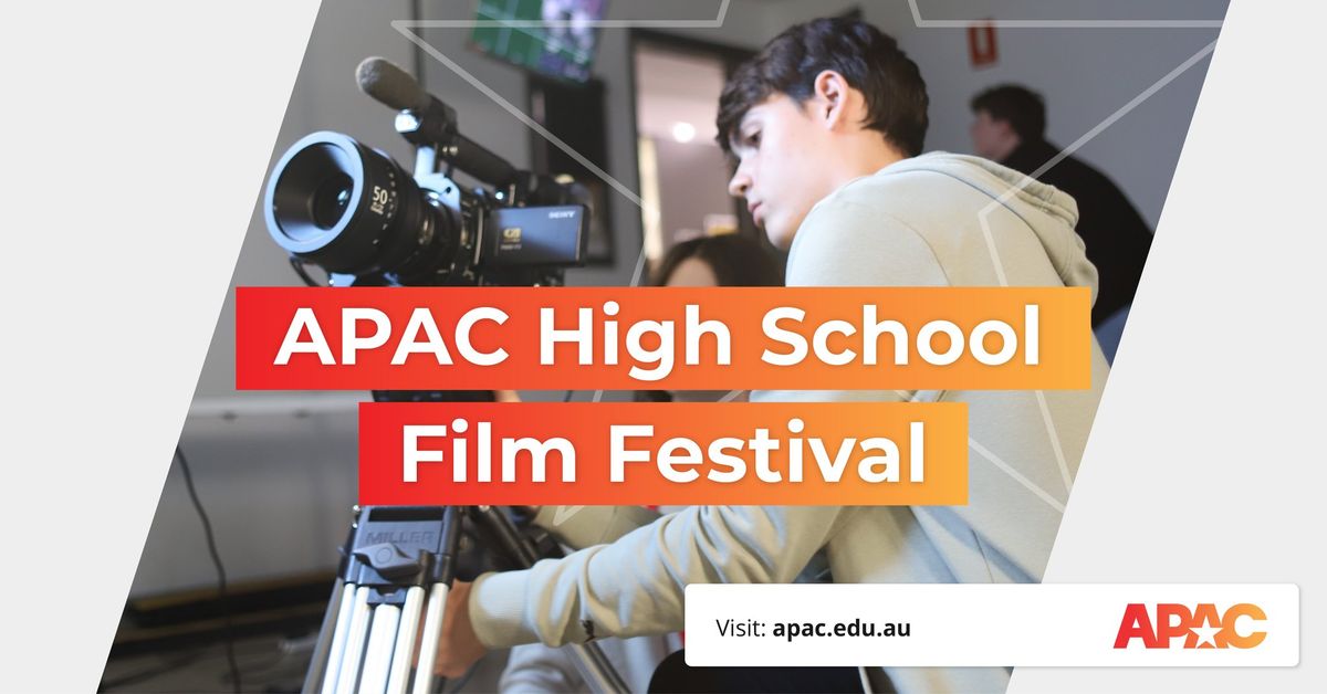 APAC High School Film Festival 2024