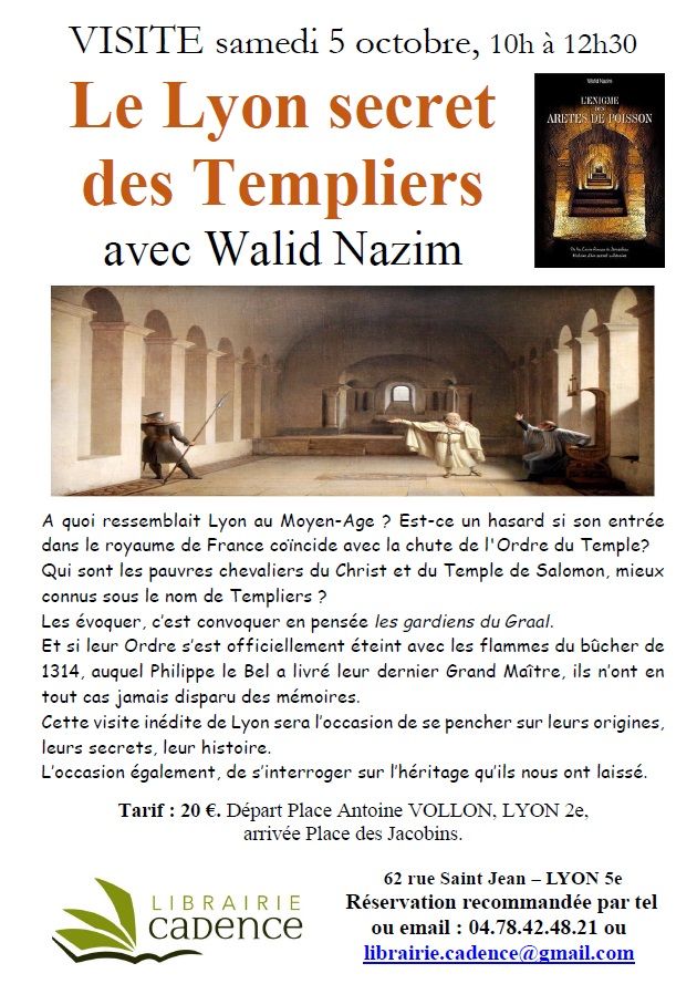 Visite : Le Lyon secret des Templiers, avec Walid Nazim