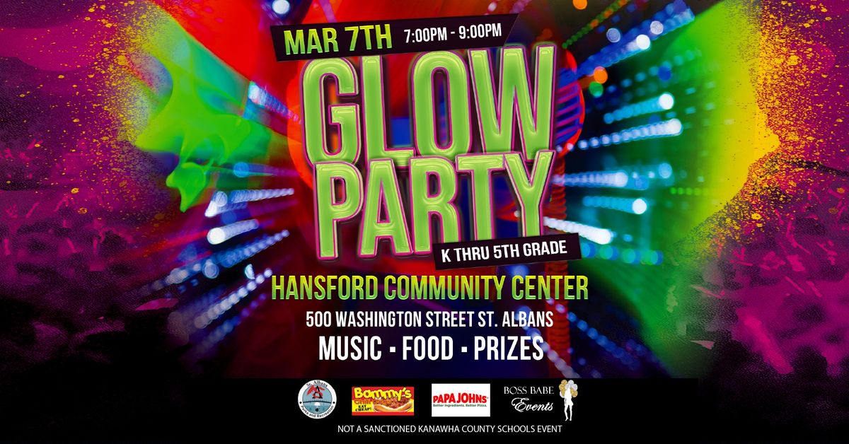  Glow Party For Kids - Grades K - 5 - Hansford Community Center