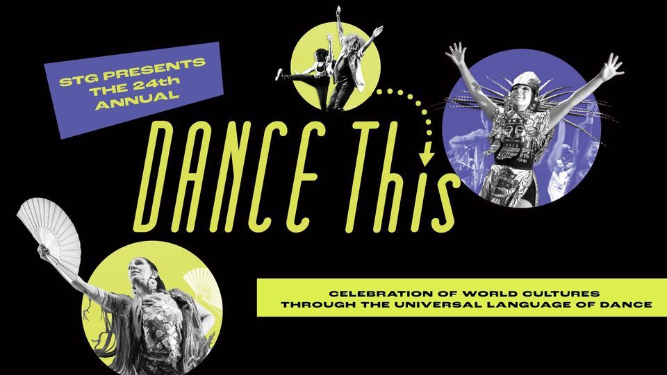STG's 24th Annual DANCE This - Youth\/Community Matinee