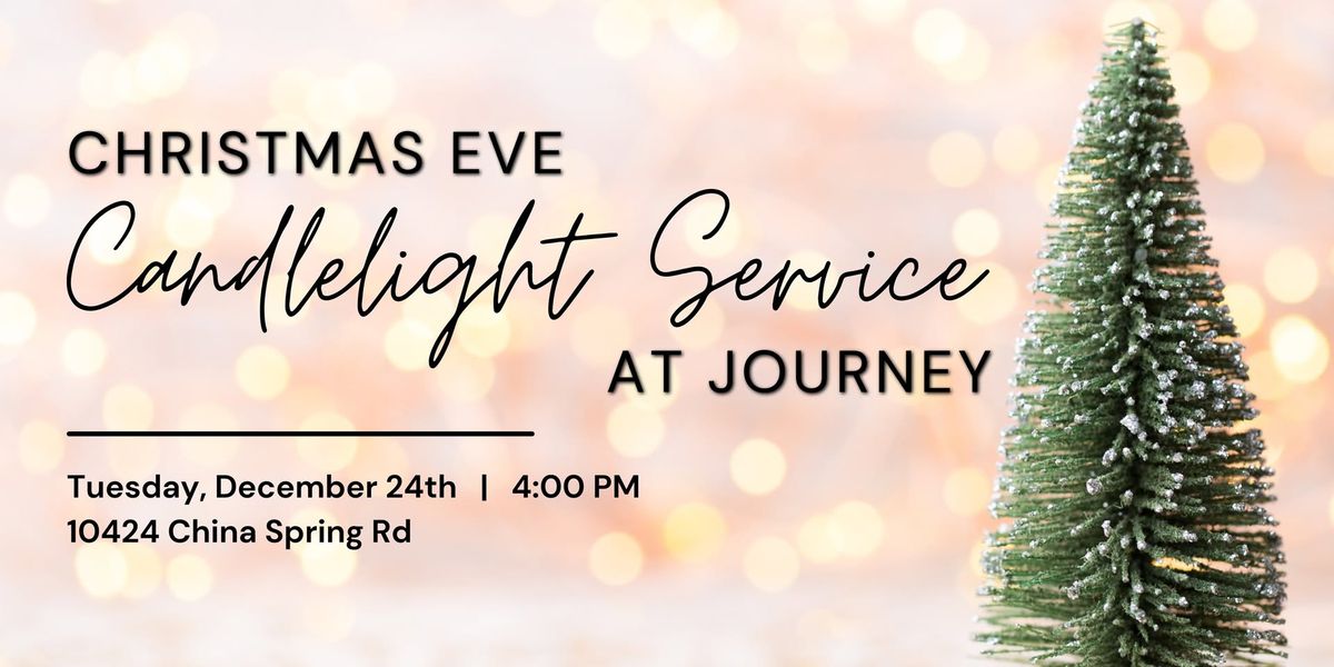 Christmas Eve Candlelight Service at Journey