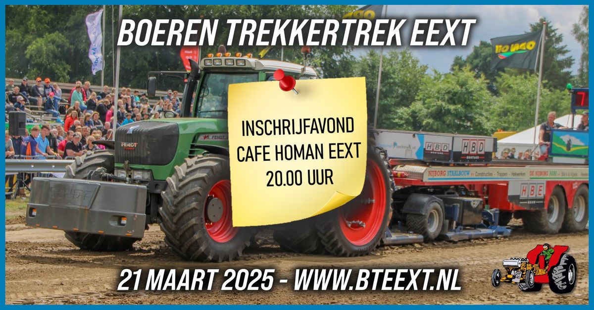 Inschrijfavond Boeren Trekkertrek Eext 2025