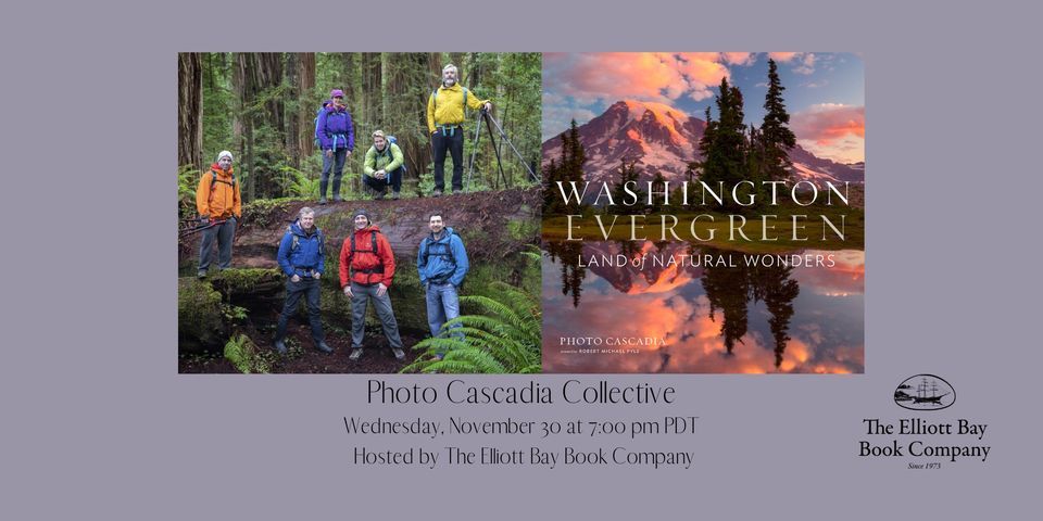 Photo Cascadia Collective, WASHINGTON EVERGREEN