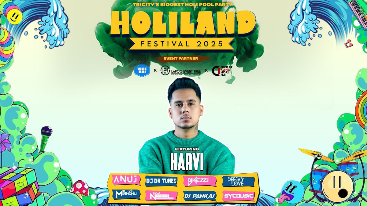 Tricity\u2019s Biggest Holiland Festival 2025