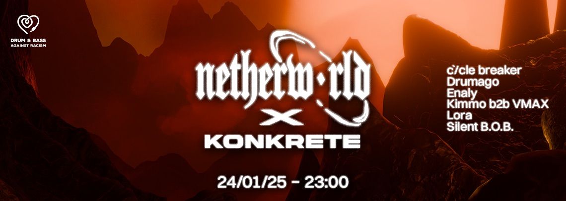 Netherworld X Konkrete (Drum and Bass)