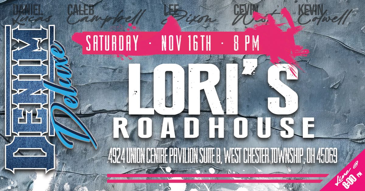 Denim Deluxe at Lori\u2019s Roadhouse 