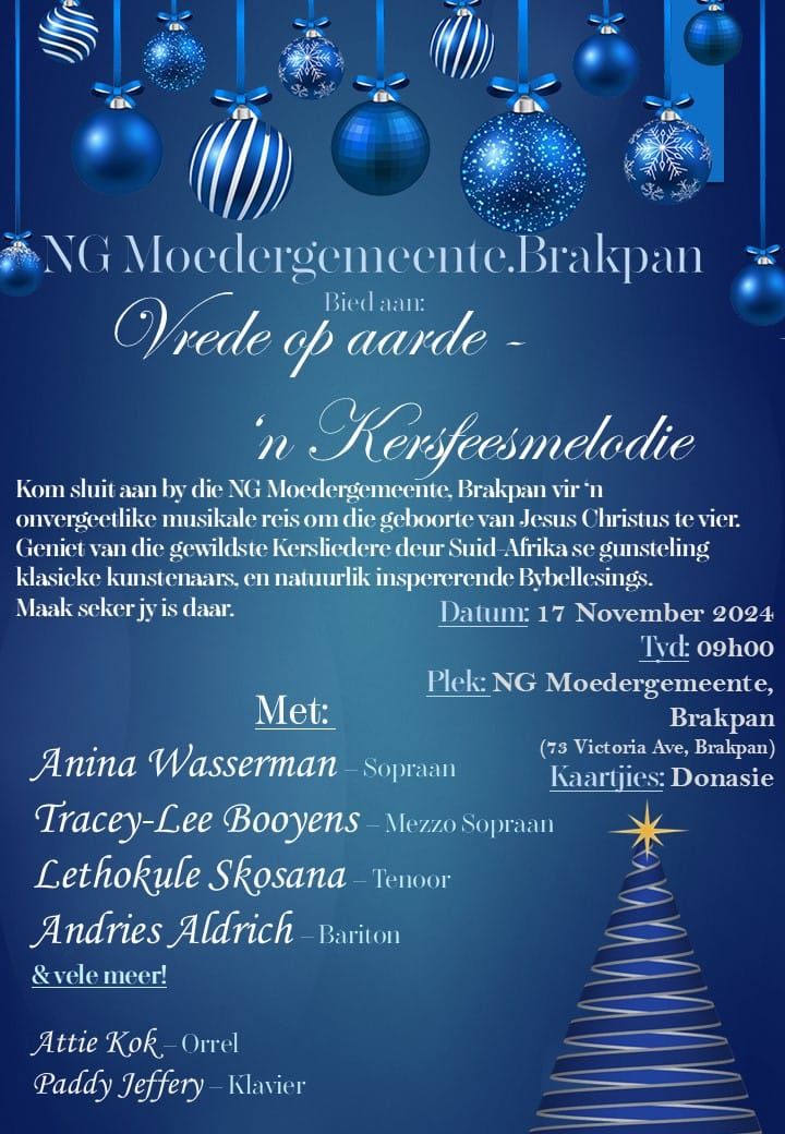 Vrede op aarde - 'n Kersfeesmelodie - Kerssangdiens NG Moedergemeente, Brakpan 