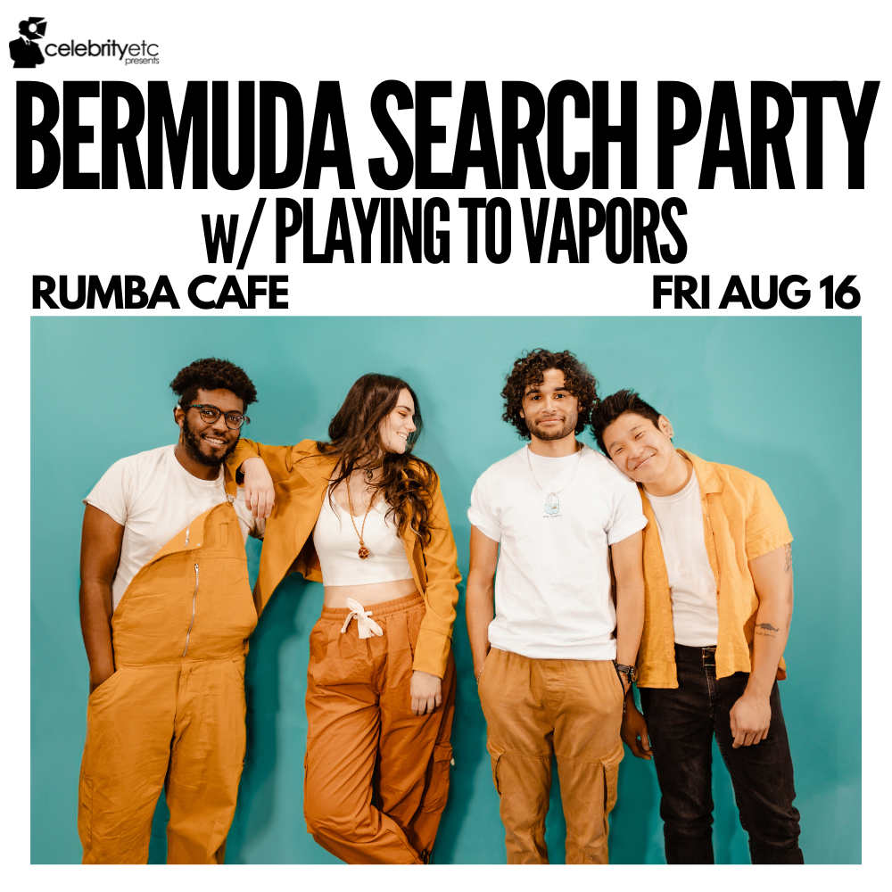 Bermuda Search Party w\/ Playing to Vapors