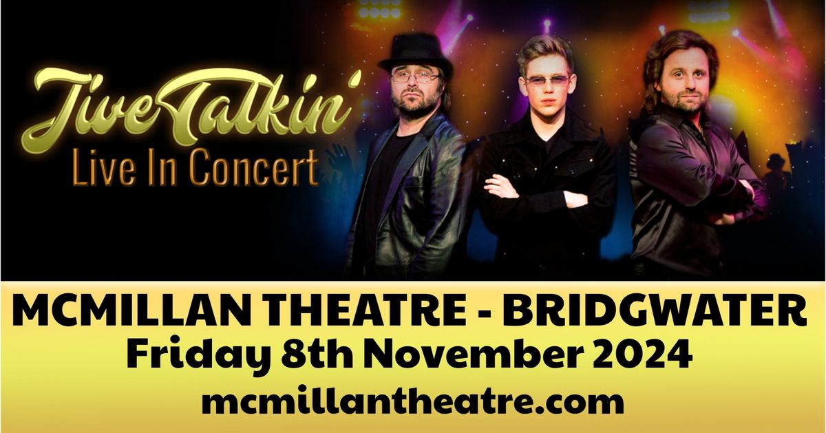 Jive Talkin' are coming to the McMillan Theatre, Bridgwater