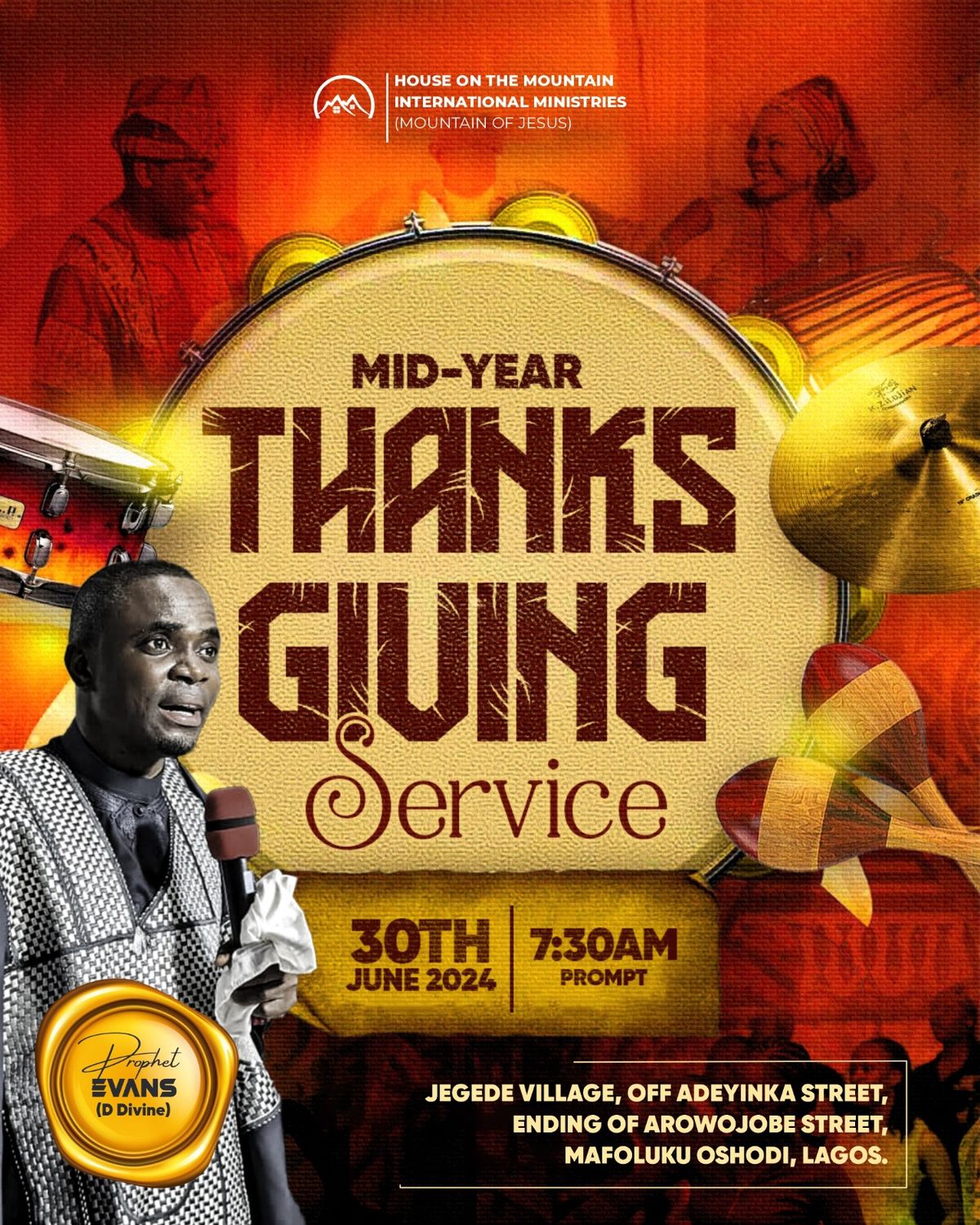 MID-YEAR THANKSGIVING SERVICE  with Prophet Evans D' Divine!!!