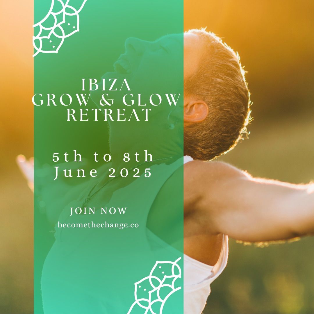 FULLY BOOKED - IBIZA GROW & GLOW RETREAT 