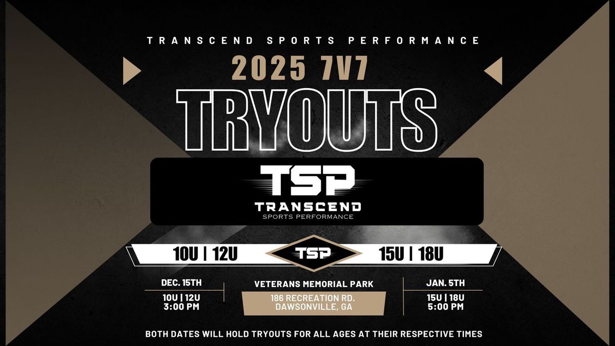 Transcend Sports Performance 2025 7v7 Tryouts - Date #1