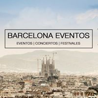 Barcelona Eventos, Conciertos & Festivales