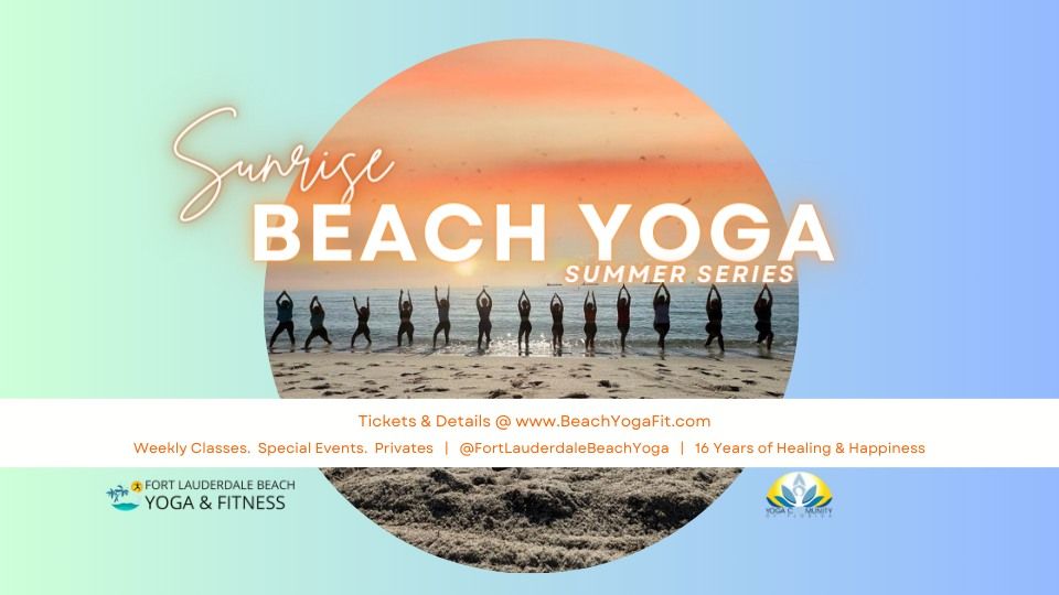 Sunrise Beach Yoga Summer Series : Ft Lauderdale Beach 