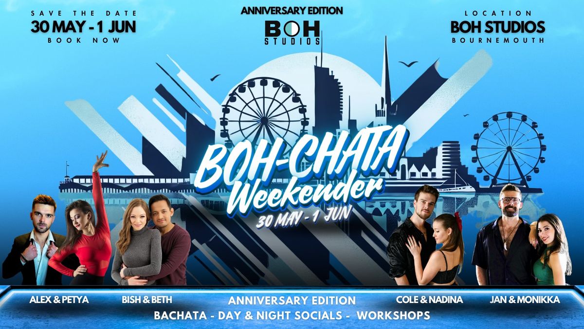 BOH-CHATA Anniversary Weekender