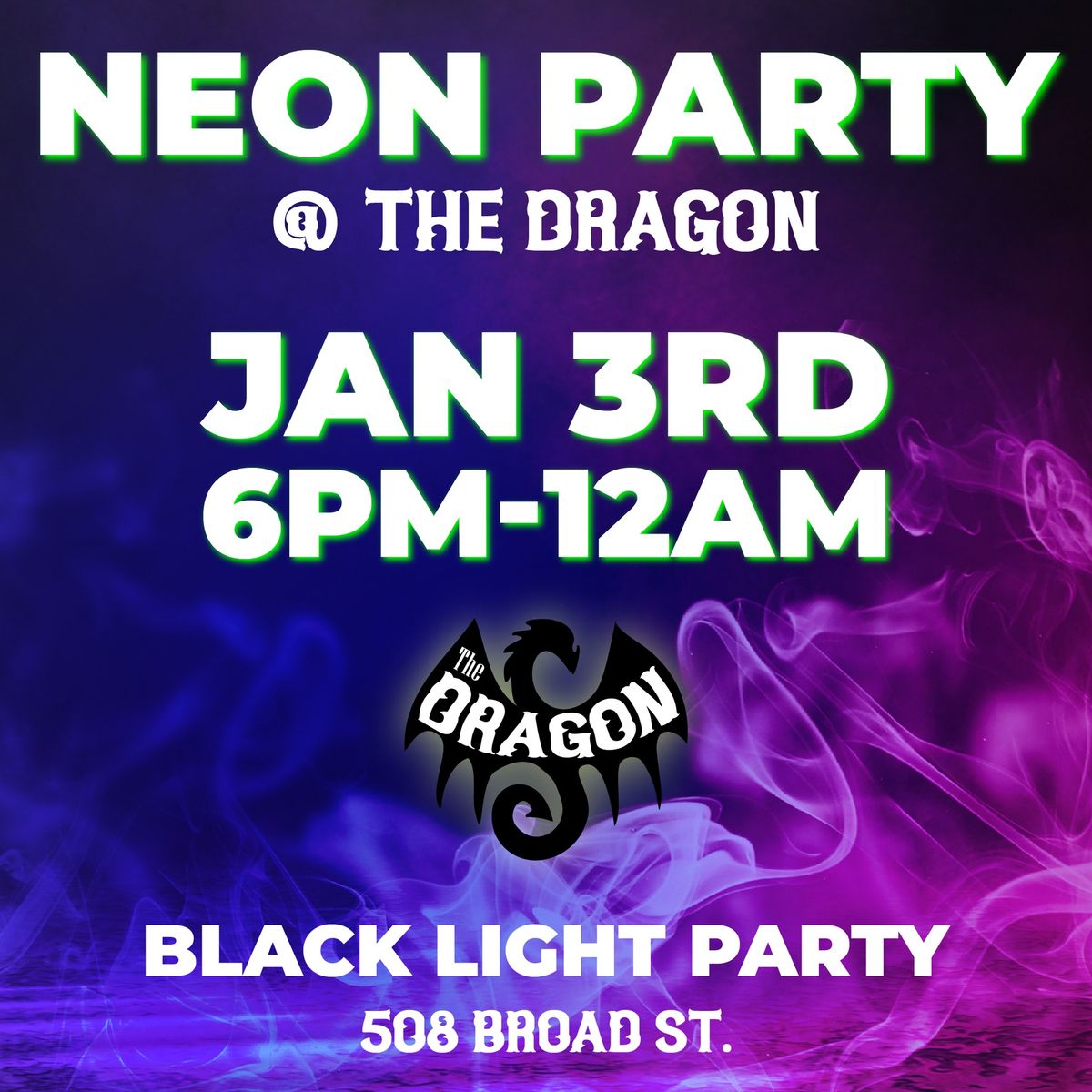 Neon Party at The Dragon Lounge