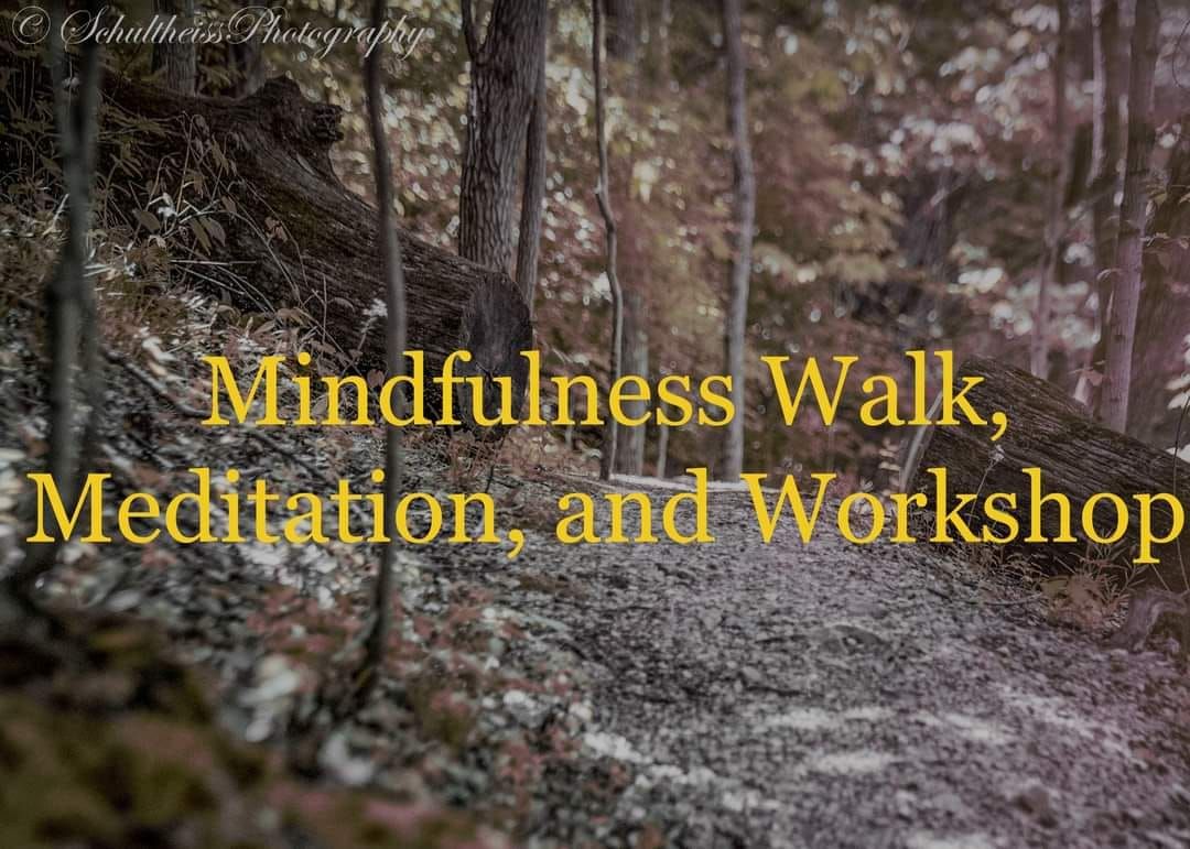 Mindfulness Meditation, Walk, and Class Only $7