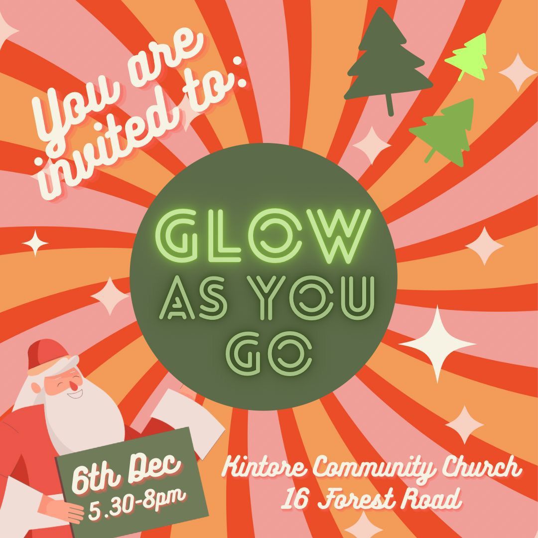 Glow as you go 2024!