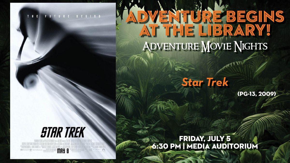 Adventure Movie Night: Star Trek