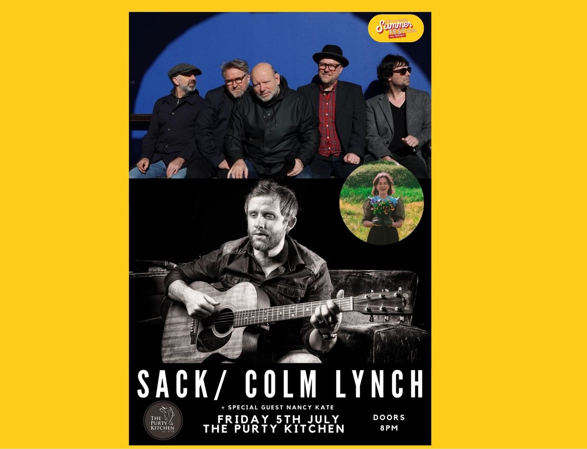 SACK \/ COLM LYNCH (Double Headline Show) + Nancy Kate - Live at Dun Laoghaire Summerfest 2024