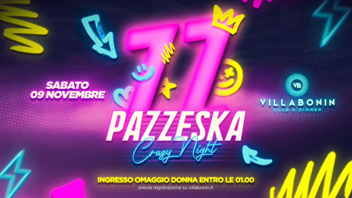 PAZZESKA - Crazy Night @VillaBonin