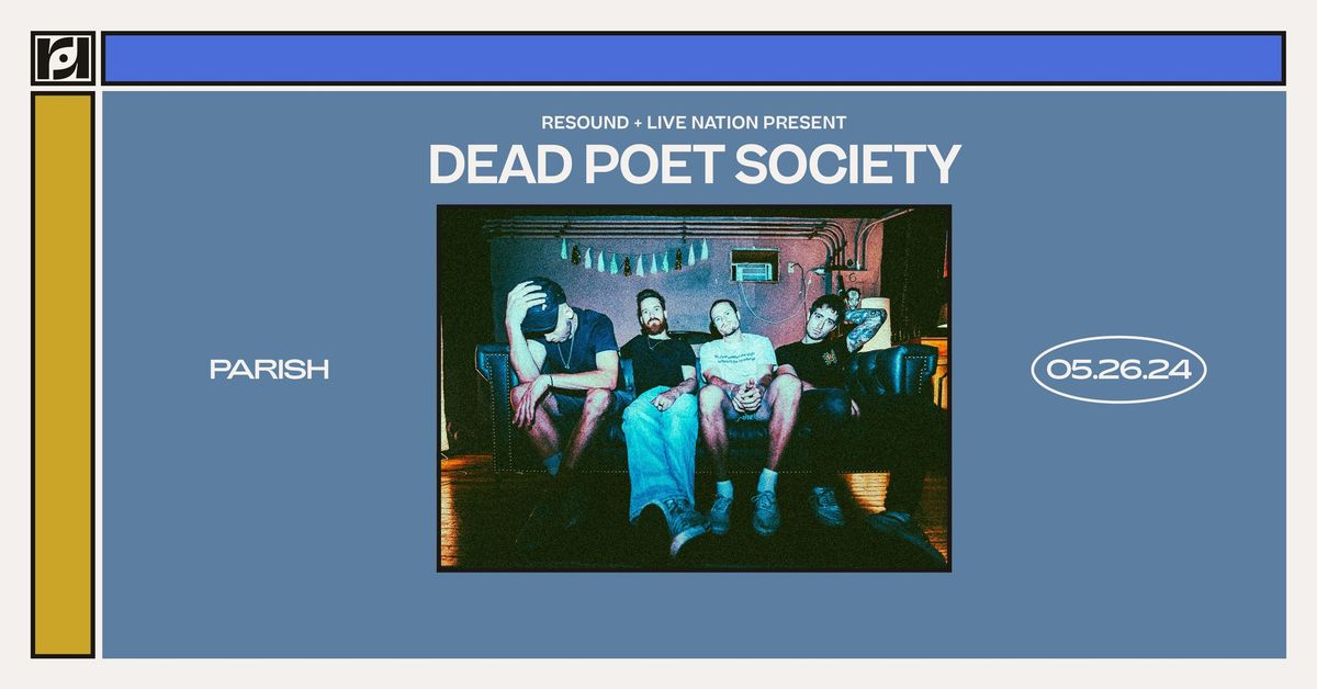 Resound & Live Nation Presents: Dead Poet Society - FISSION Tour