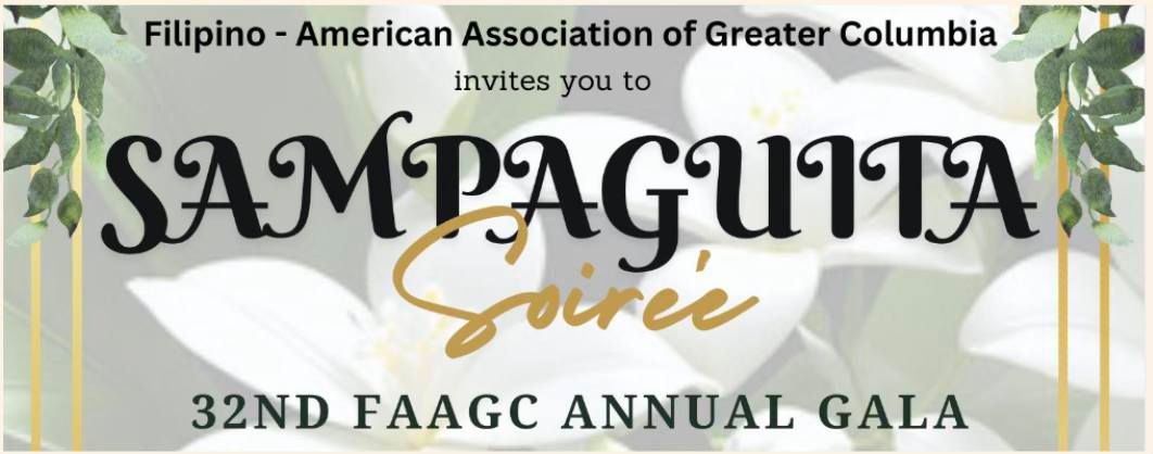 FAAGC's 32nd Annual Gala - The Samapaguita Soiree