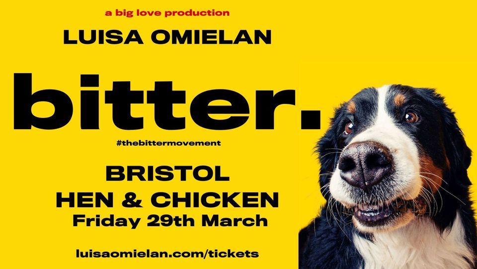 Bitter - Stand up show - Bristol