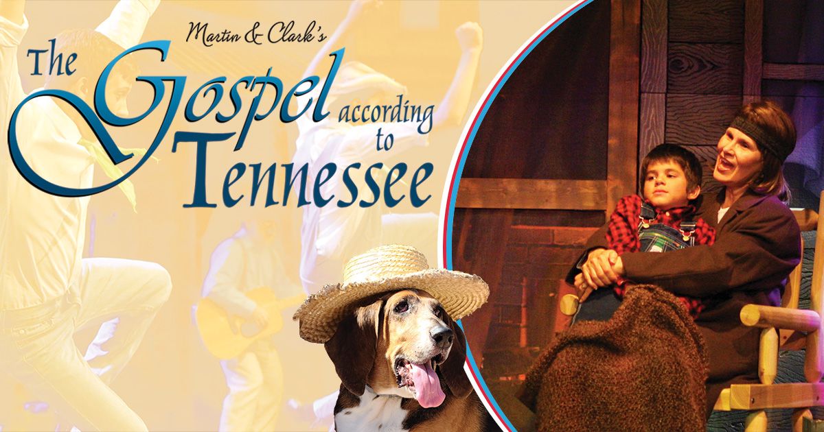 The Gospel According to Tennessee - Dinner Show