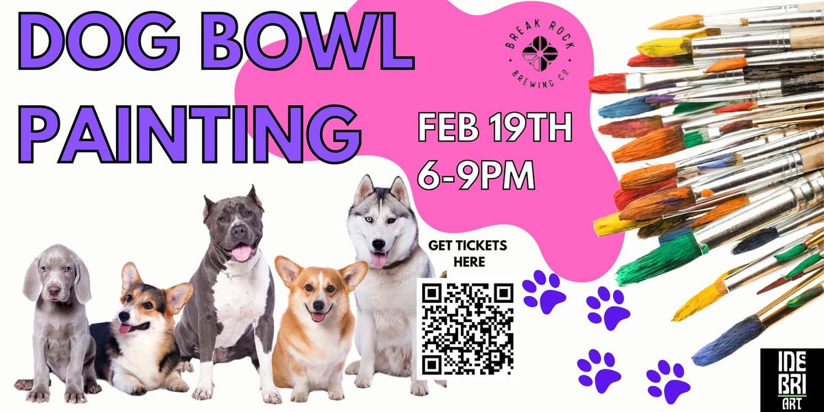 Dog Bowl Painting @ Break Rock Brewery