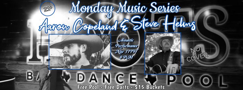 MONDAY MUSIC SERIES FEATURING AARON COPELAND AND SPECIAL GUEST STEVE HELMS @HOOTS