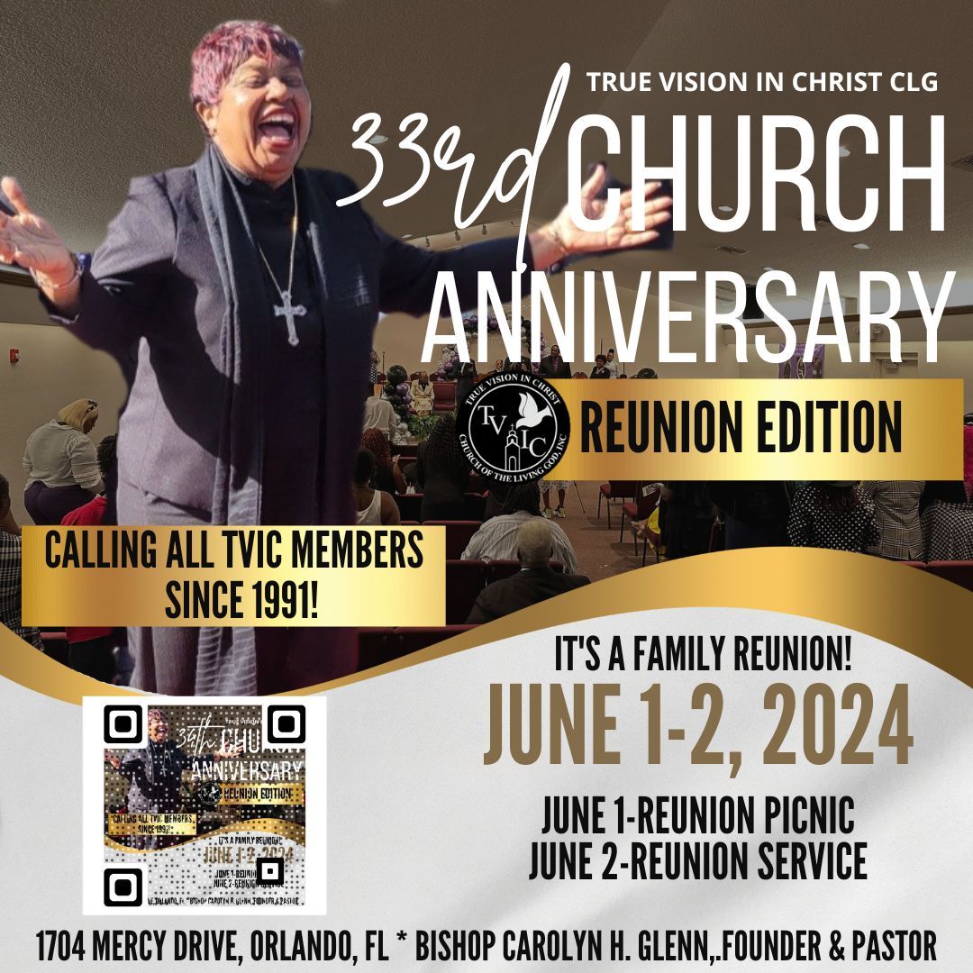 True Vision In Christ 33rd Church Anniversary Reunion Edition