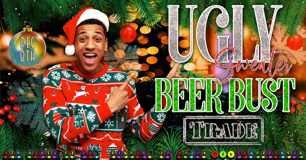 UGLY SWEATER BEER BUST